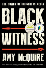 Black Witness: The Power of Indigenous Media cover image