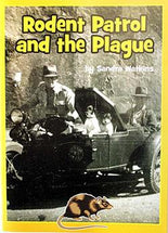 Rodent Patrol and the Plague