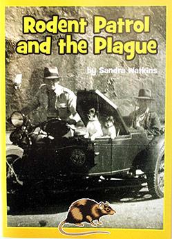 Rodent Patrol and the Plague